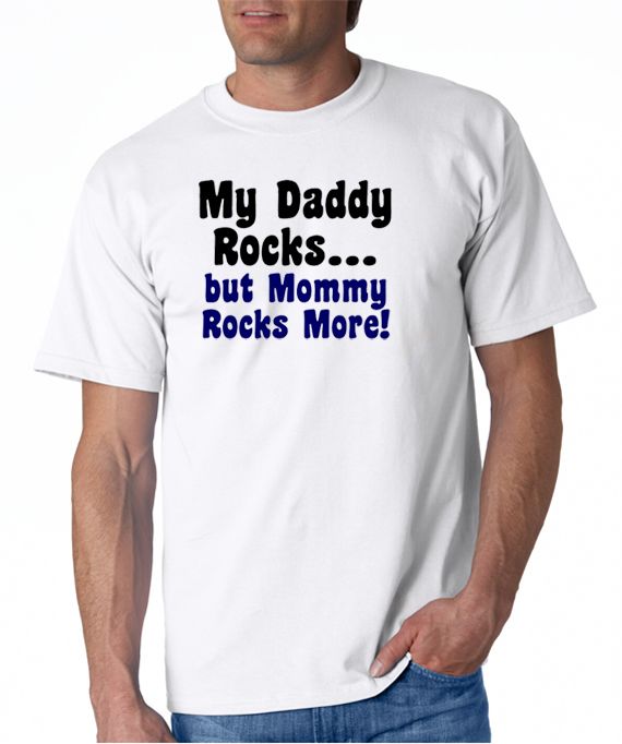 My Daddy Rocks T-Shirt