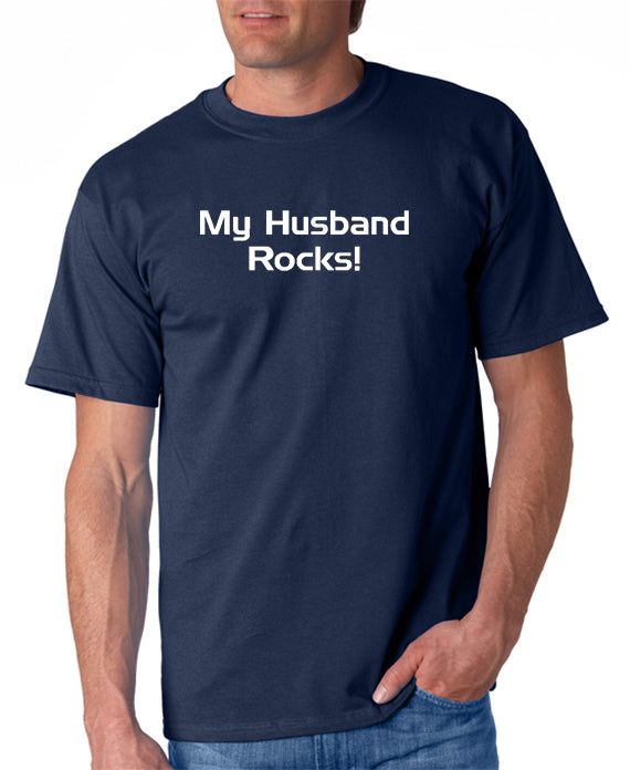 My Husband Rocks T-shirt