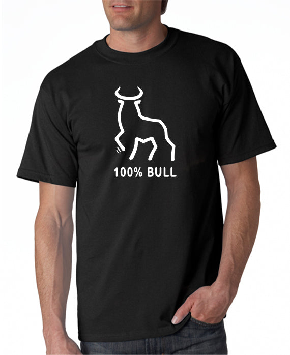 100% Bull T-Shirt Funny