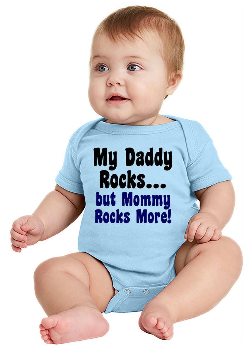 My Daddy Rocks - but Mommy Rocks More! Baby Bodysuit – DesignerTeez