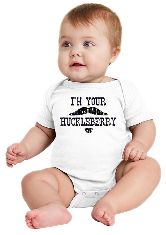 I'm Your Huckleberry Baby Bodysuit Inspire by the Movie Tombstone