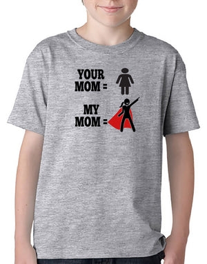 Your Mom - My Mom Youth T-Shirt or Hoodie