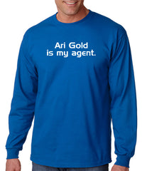 Ari Gold Is My Agent T-shirt Ari Gold Is My Agent T-shirt
