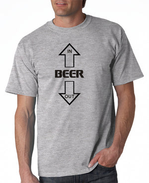 Beer In Beer Out Drinking T-Shirt