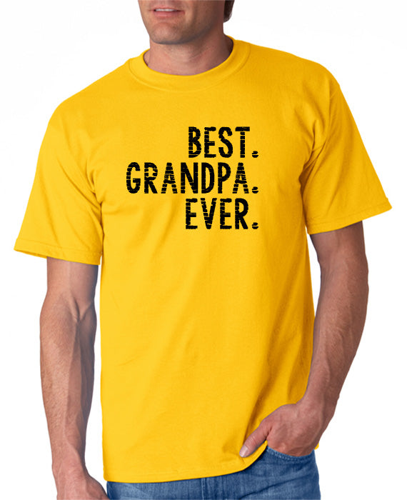 Best. Grandpa. Ever. T-Shirt & Hoodie
