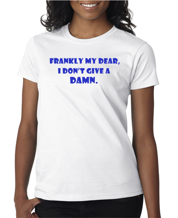 Frankly My Dear T-Shirt Gone With The Wind