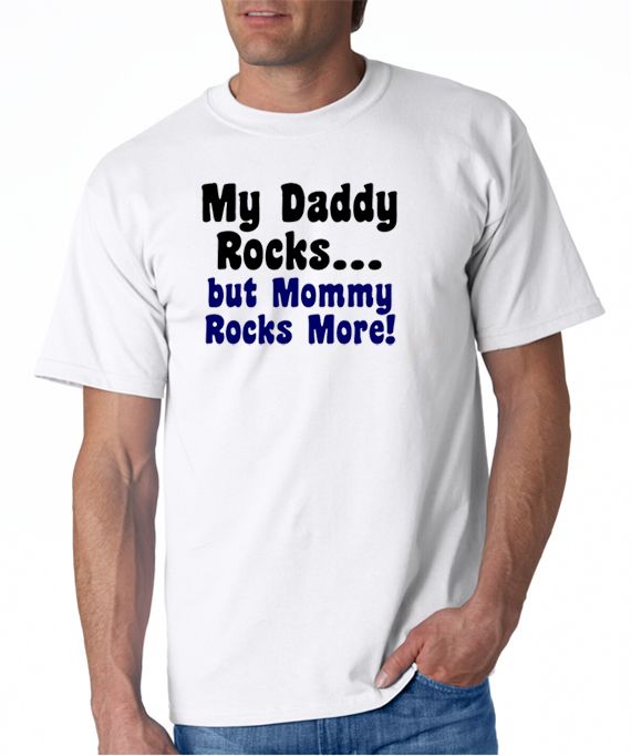 My Daddy Rocks but Mommy Rocks More – DesignerTeez