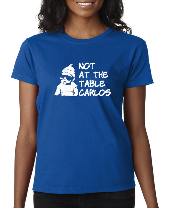 SALE | Not At The Table Carlos T-shirt