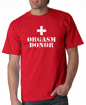 SALE | Orgasm Donor T-shirt