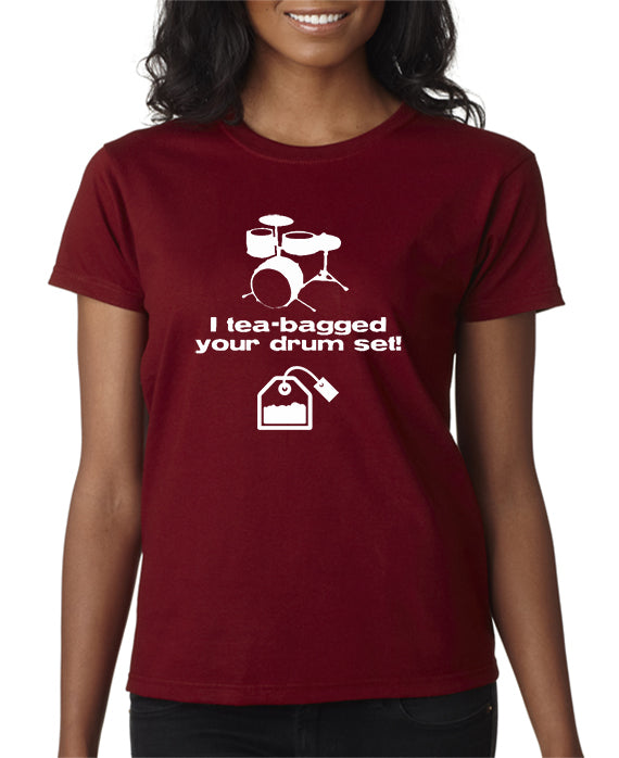 I Teabagged Your Drum Set Tshirt Step Brothers Tshirt DesignerTeez
