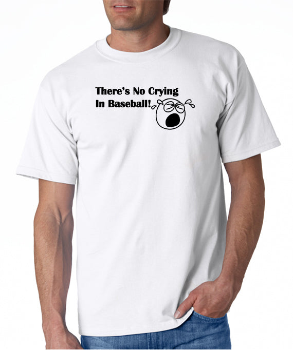 SALE | There's No Crying in Baseball T-shirt