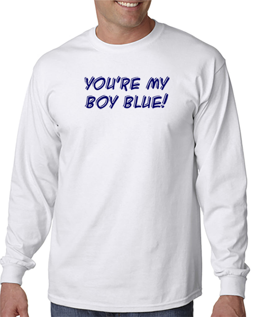 You're My Boy Blue T-Shirt Old School Inspired